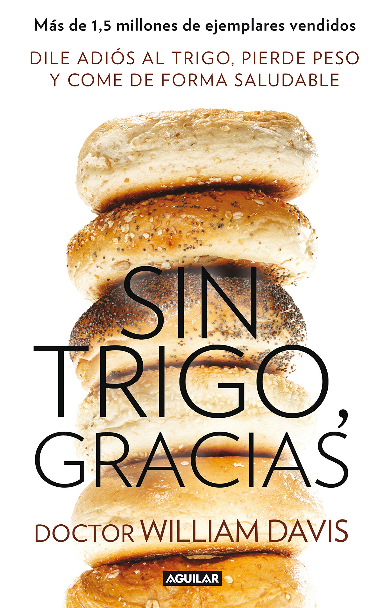 Sin Trigo, Gracias. 1ª Edición