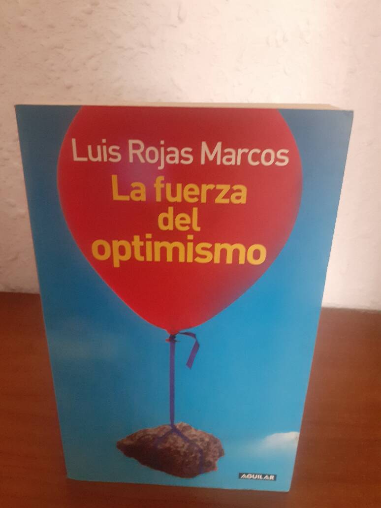 La Fuerza Del Optimismo