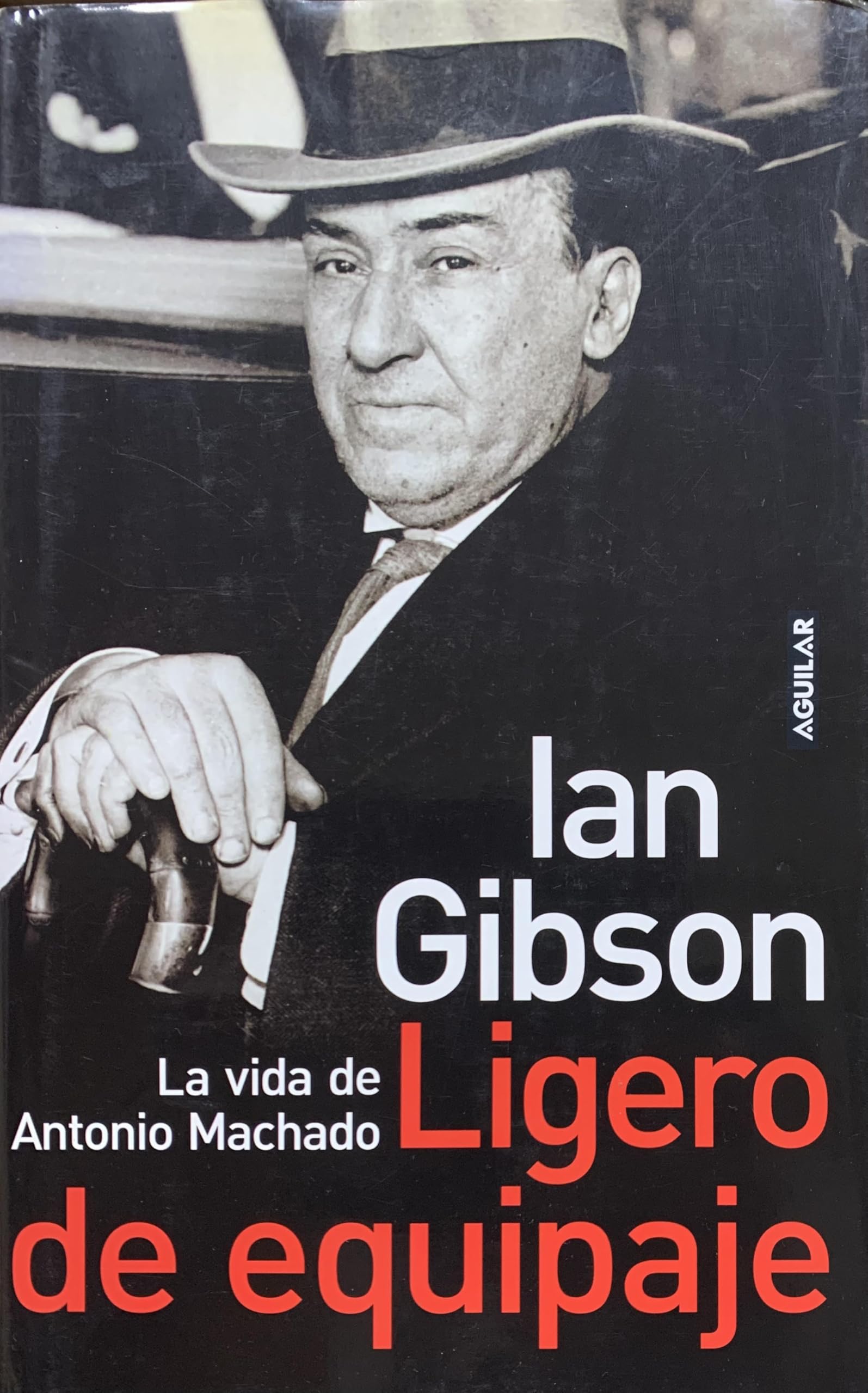 Ligero de Equipaje: la Vida de Antonio Machado