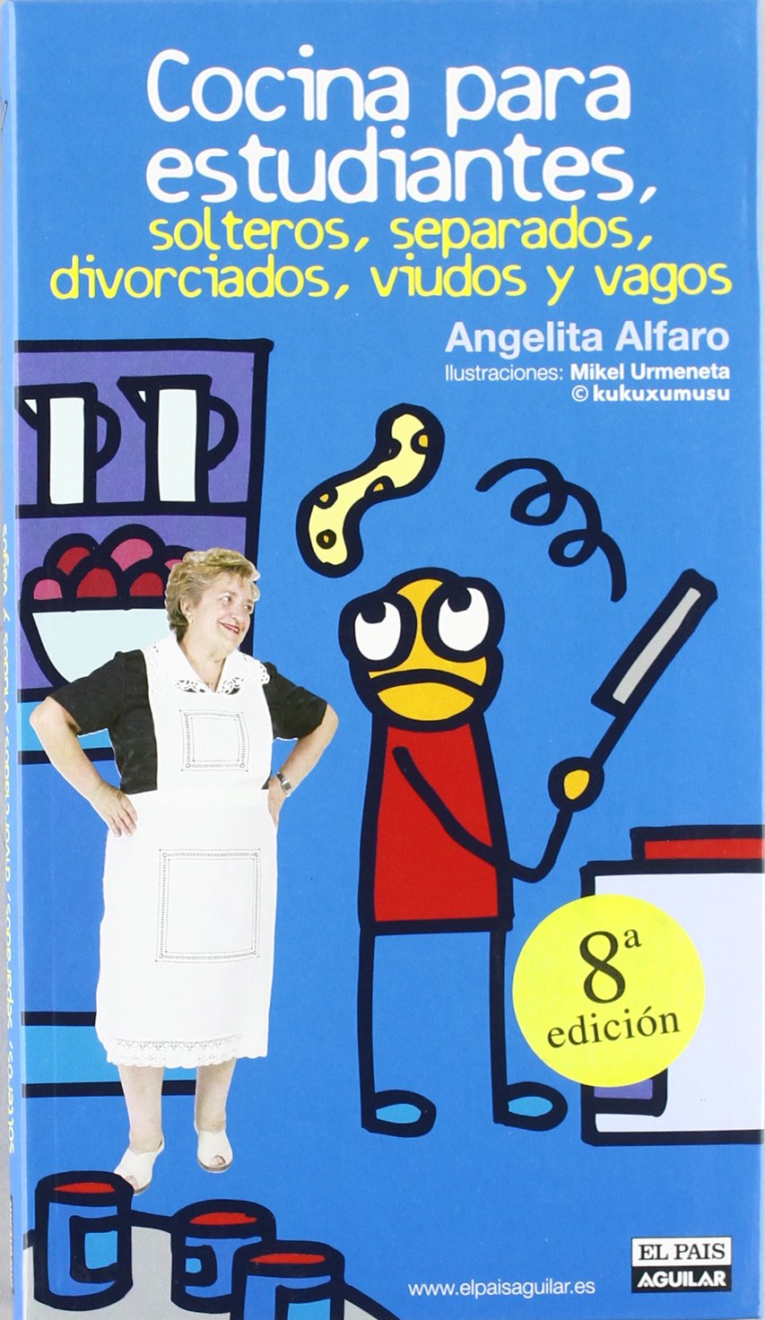 Cocina para Estudiantes, Solteros, Separados, Divorciados, Viudos y Vagos