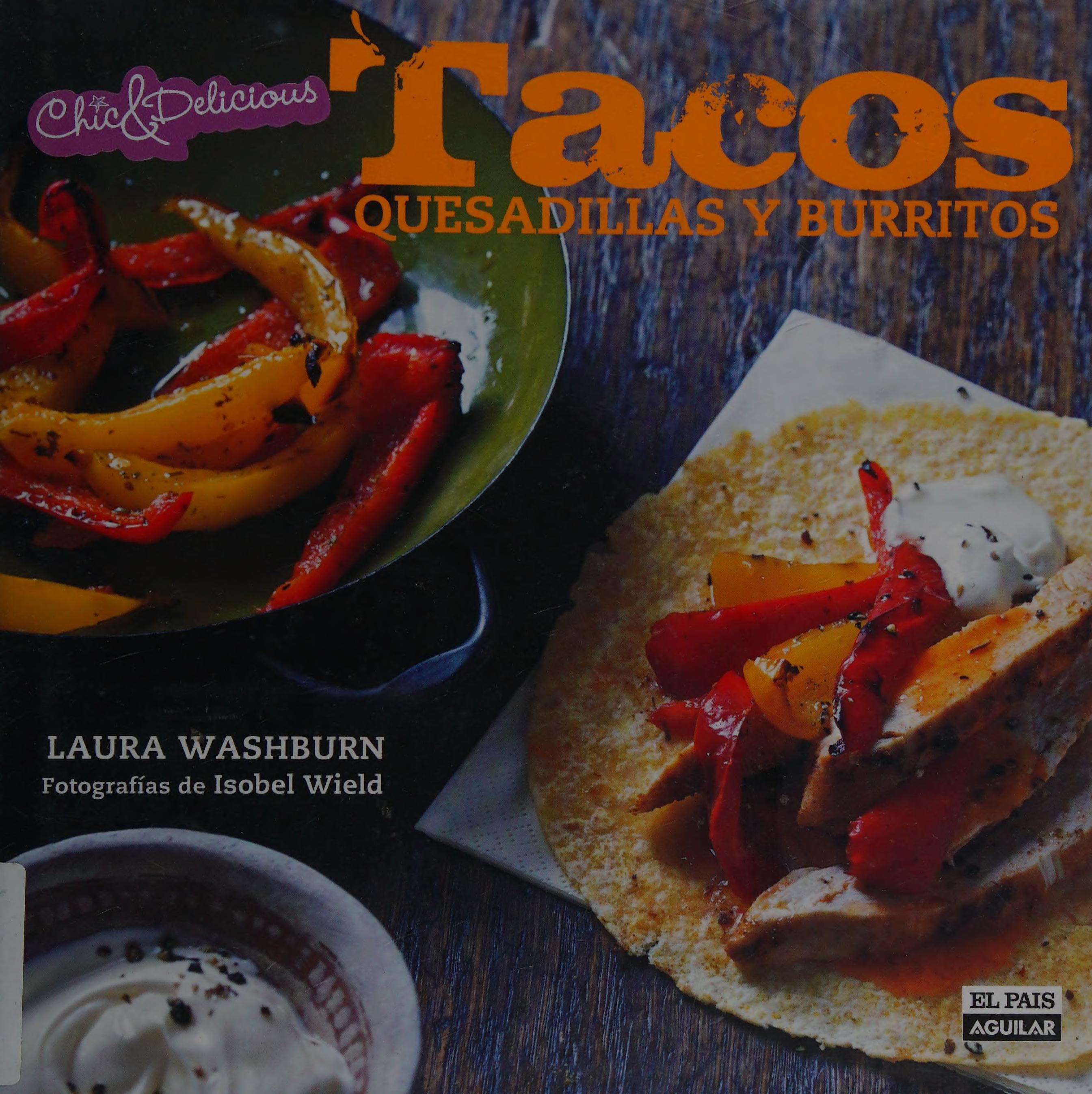 Tacos, quesadillas y burritos