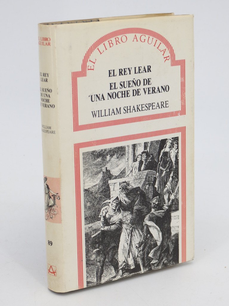 El Libro Aguilar 89. el Rey Lear / Sueño de Una Noche de Verano Aguilar, 1990