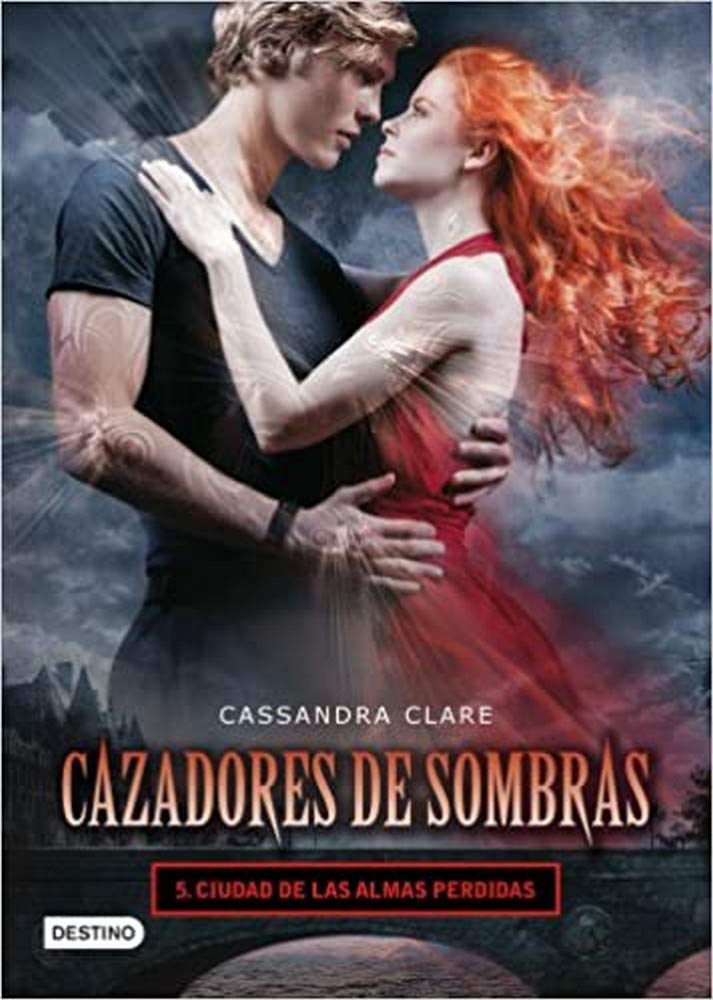 Ciudad de las Almas Perdidas. Cazadores de Sombras 5: Cazadores de Sombras 5