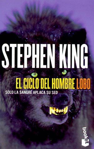 El Ciclo Del Hombre Lobo / Cycle of The Werewolf