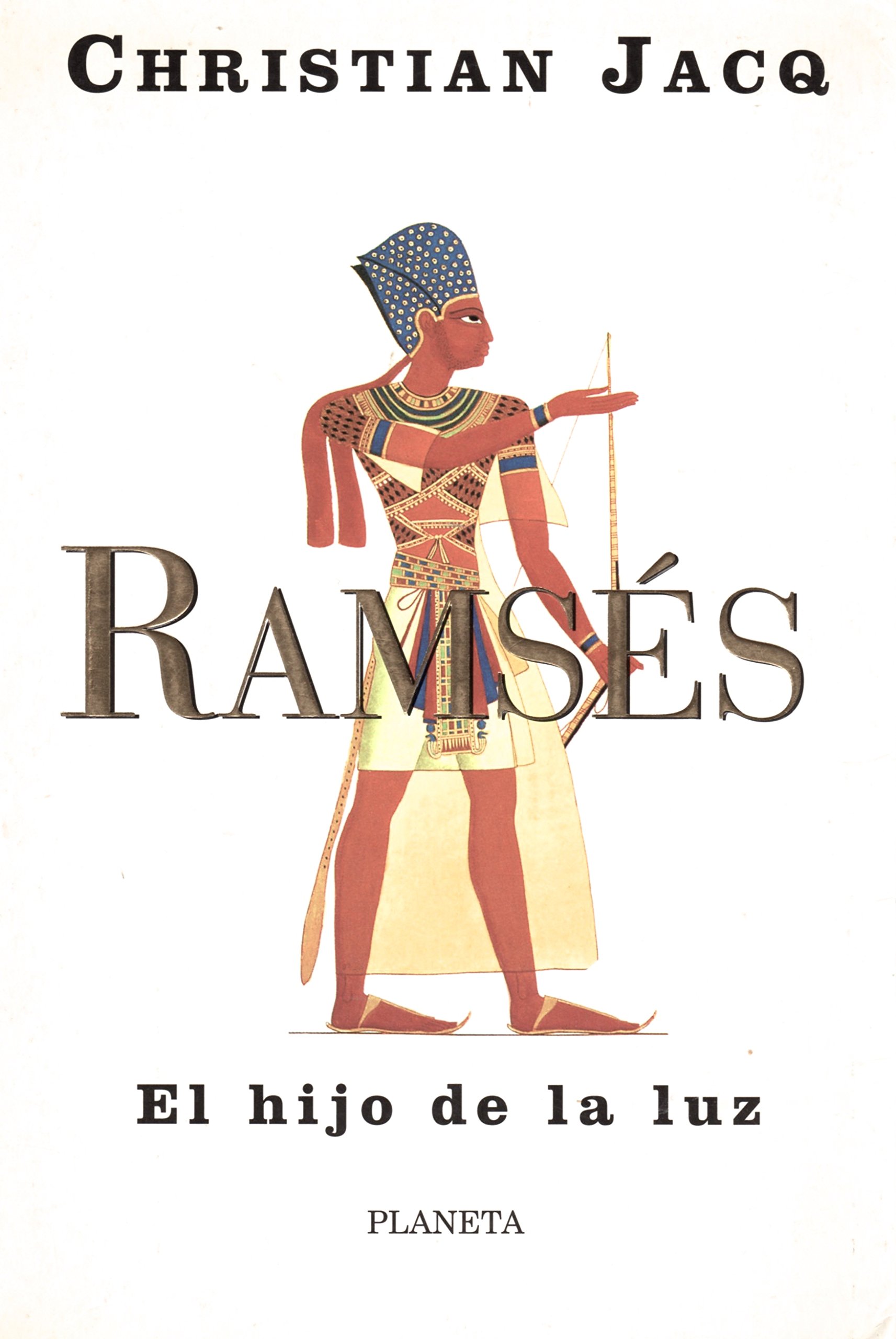 Ramses. el Hijo de la Luz