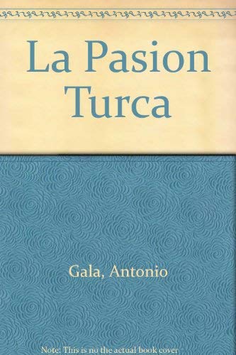 La Pasion Turca