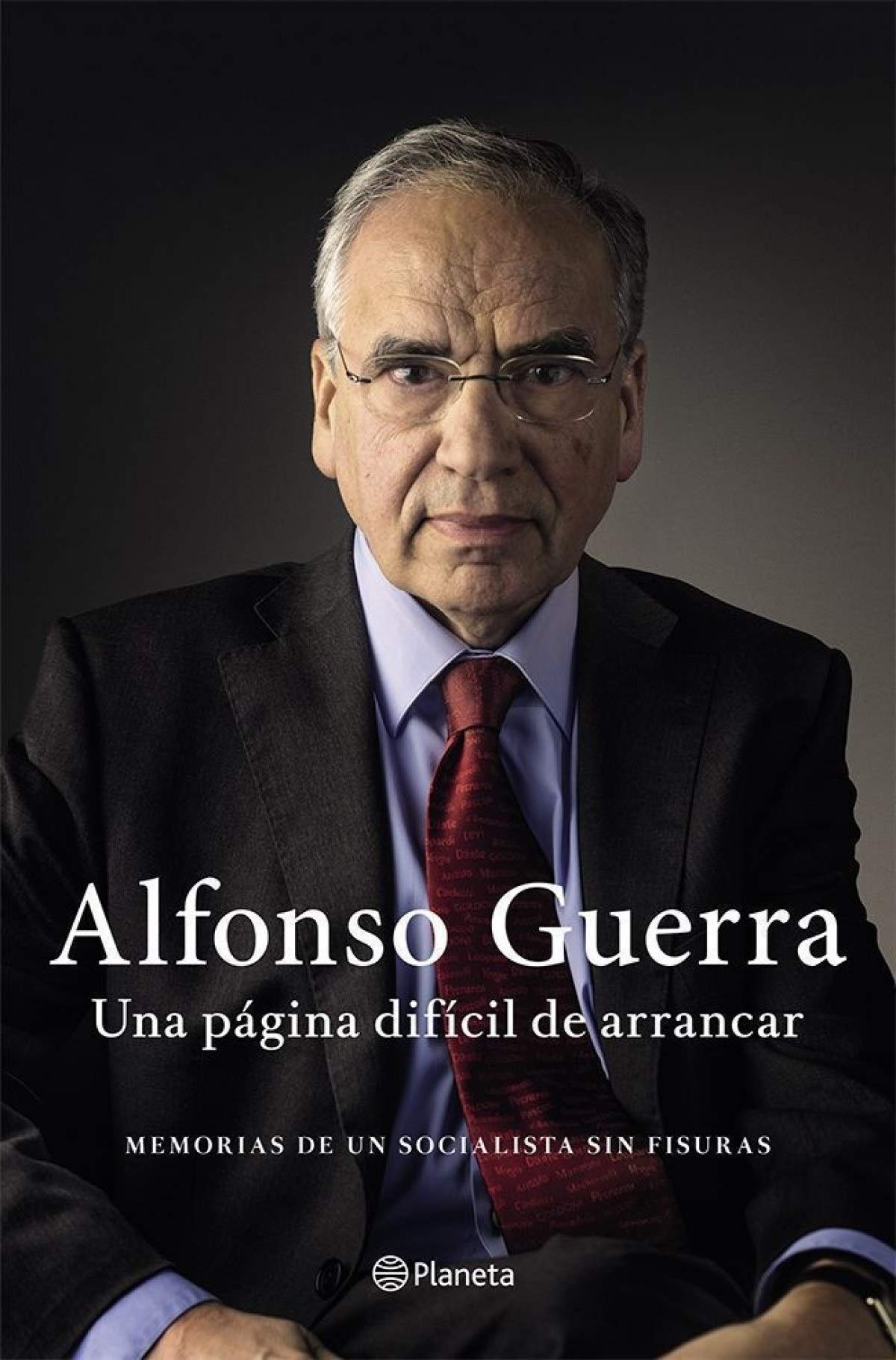 Una Página Difícil de Arrancar: Memorias de Un Socialista sin Fisuras