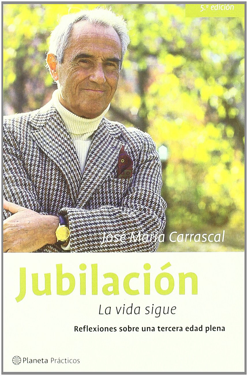 Jubilación. La vida sigue