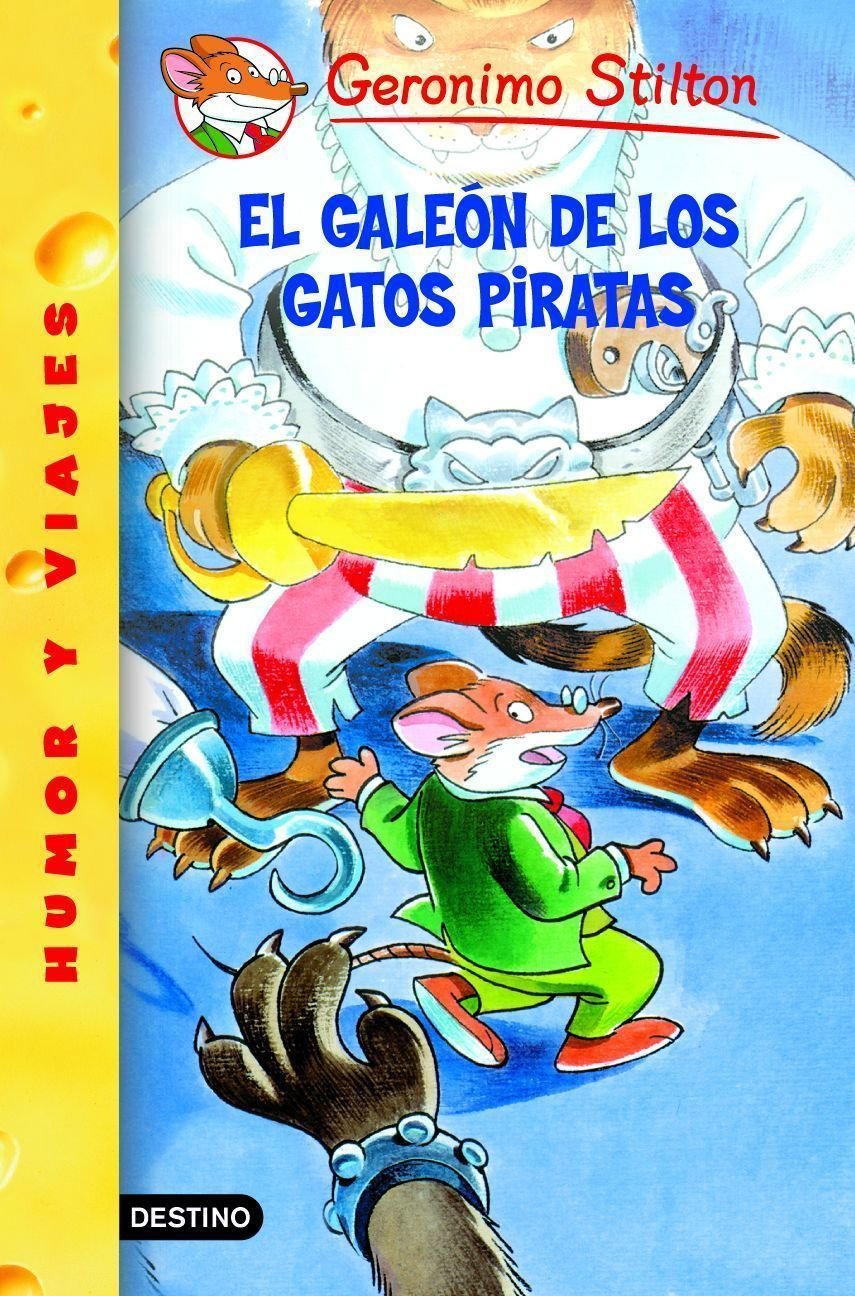 El Galeón de los Gatos Piratas: Geronimo Stilton 8