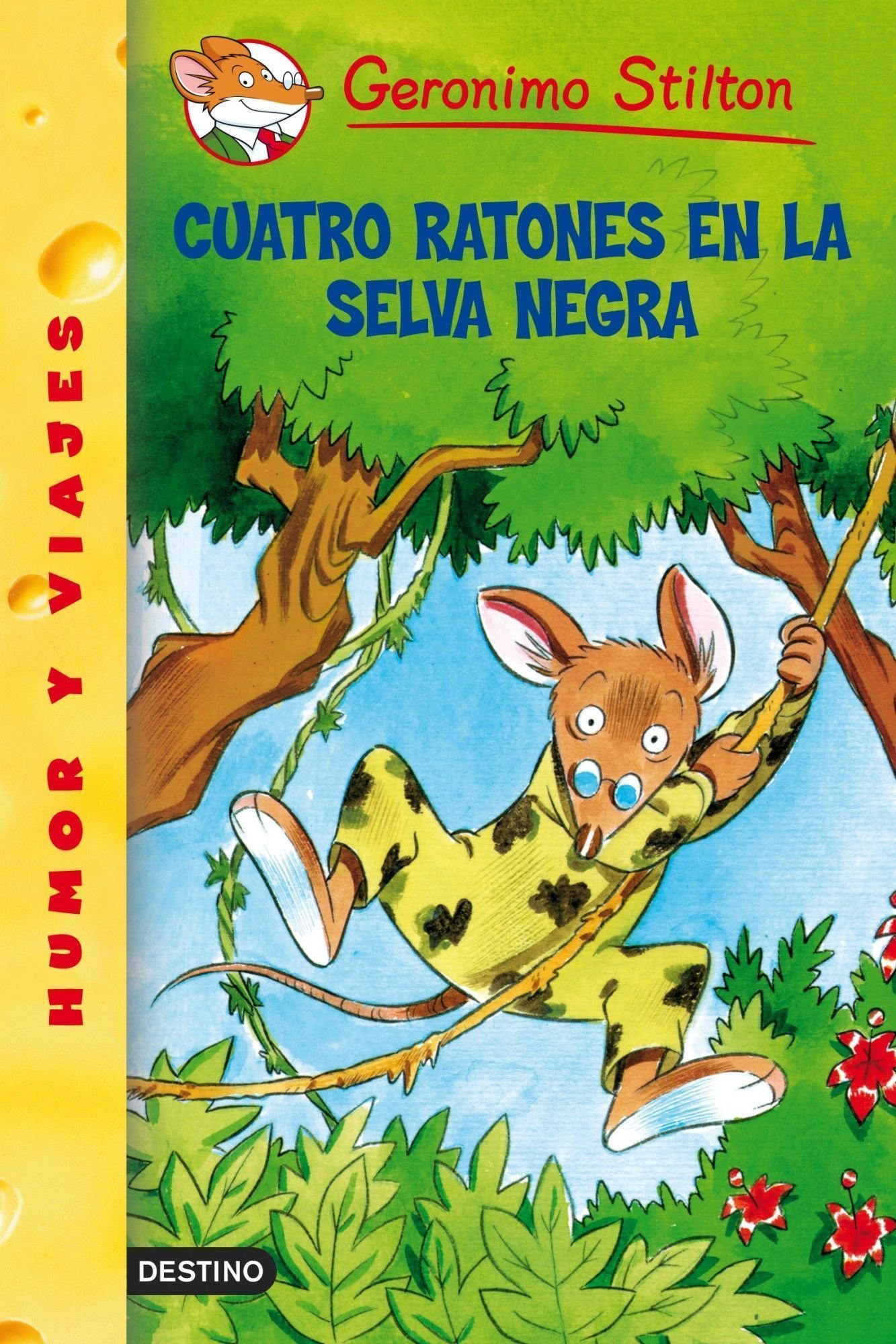 Cuatro Ratones en la Selva Negra: Geronimo Stilton 11