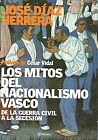 Los Mitos Del Nacionalismo Vasco 