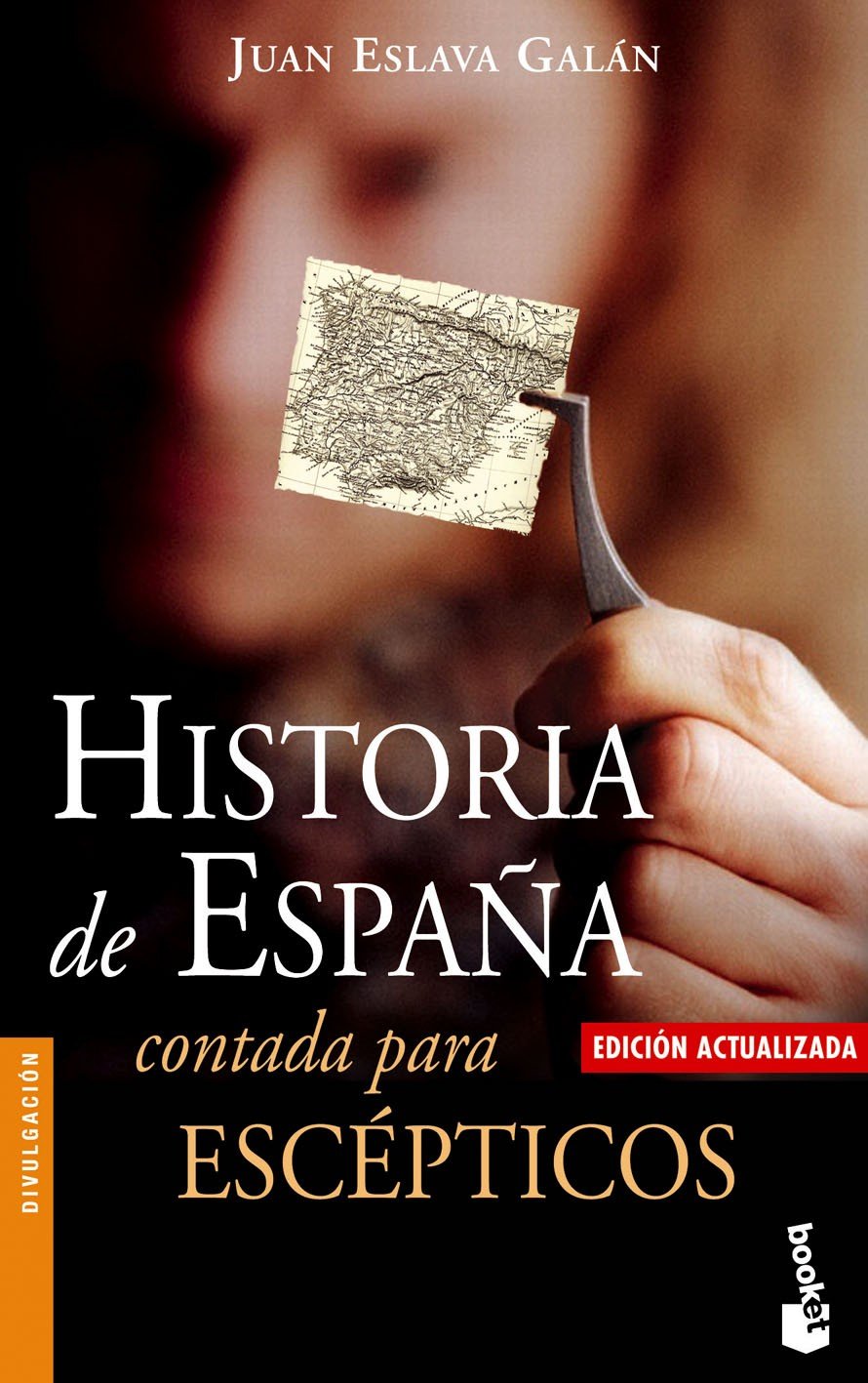 Historia de España Contada para Escépticos: Contada para Escepticos