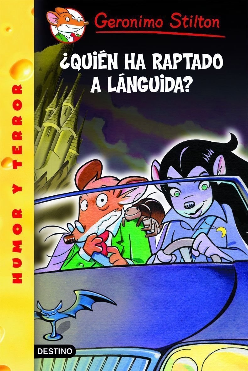 ¿quién Ha Raptado a Lánguida?: Geronimo Stilton 21