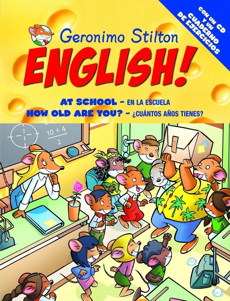 Geronimo Stilton English! 2: En la escuela, ¿cuántos años tienes?
