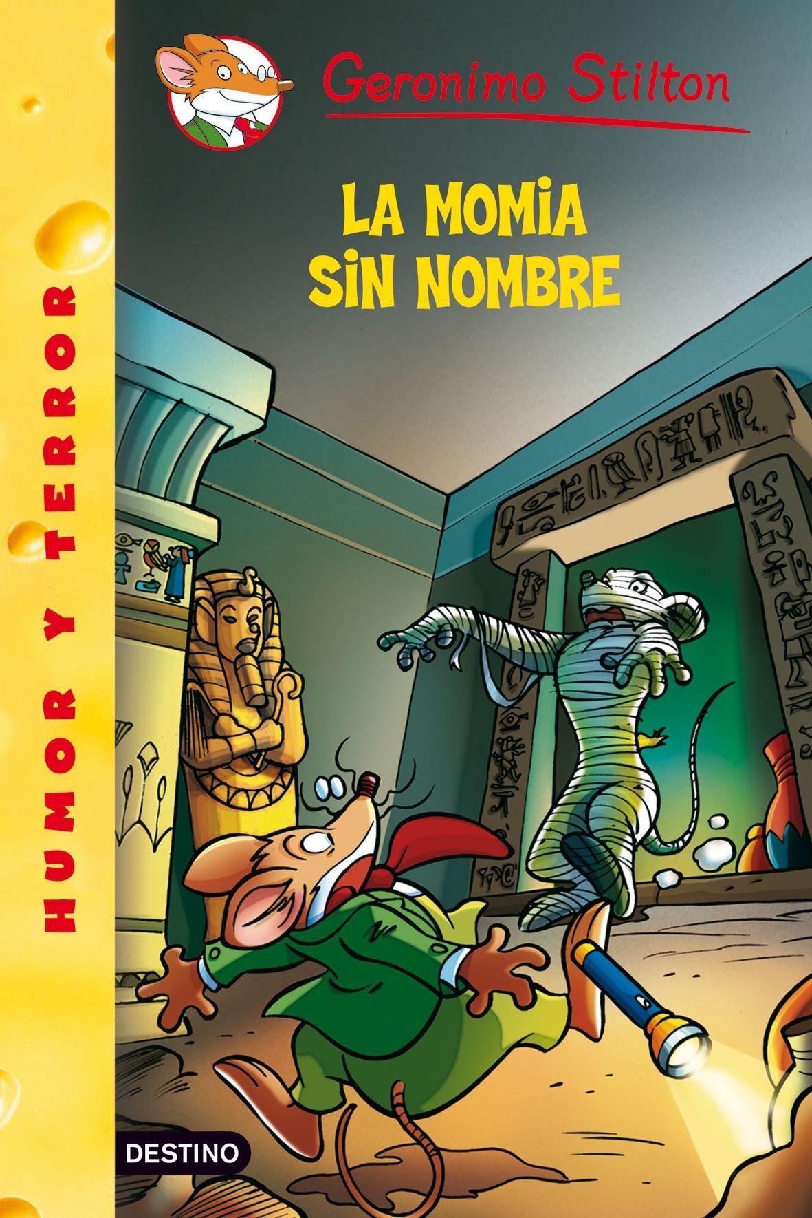 Stilton 41: la Momia sin Nombre: Geronimo Stilton 41