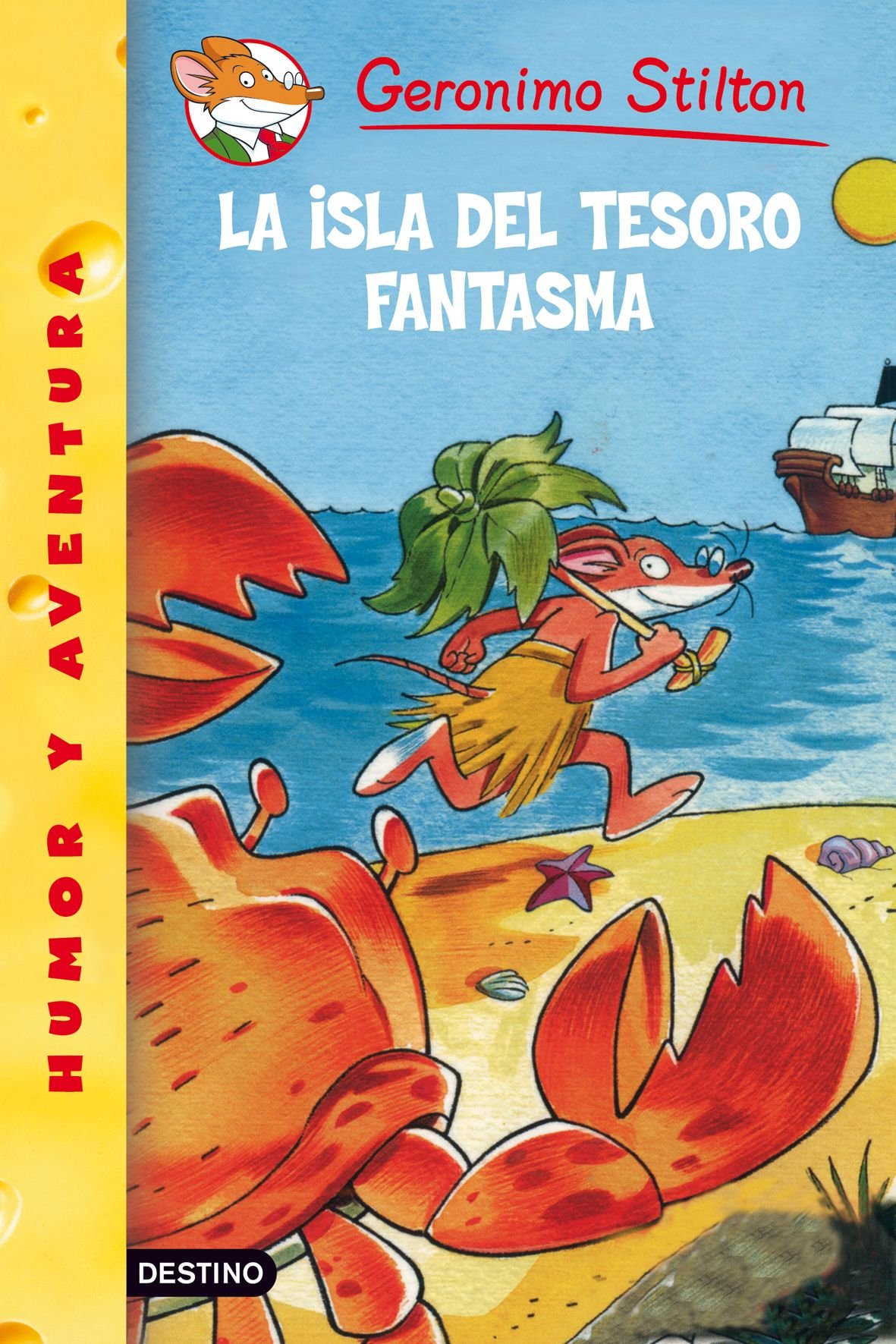 Stilton 42: la Isla Del Tesoro Fantasma: Geronimo Stilton 42