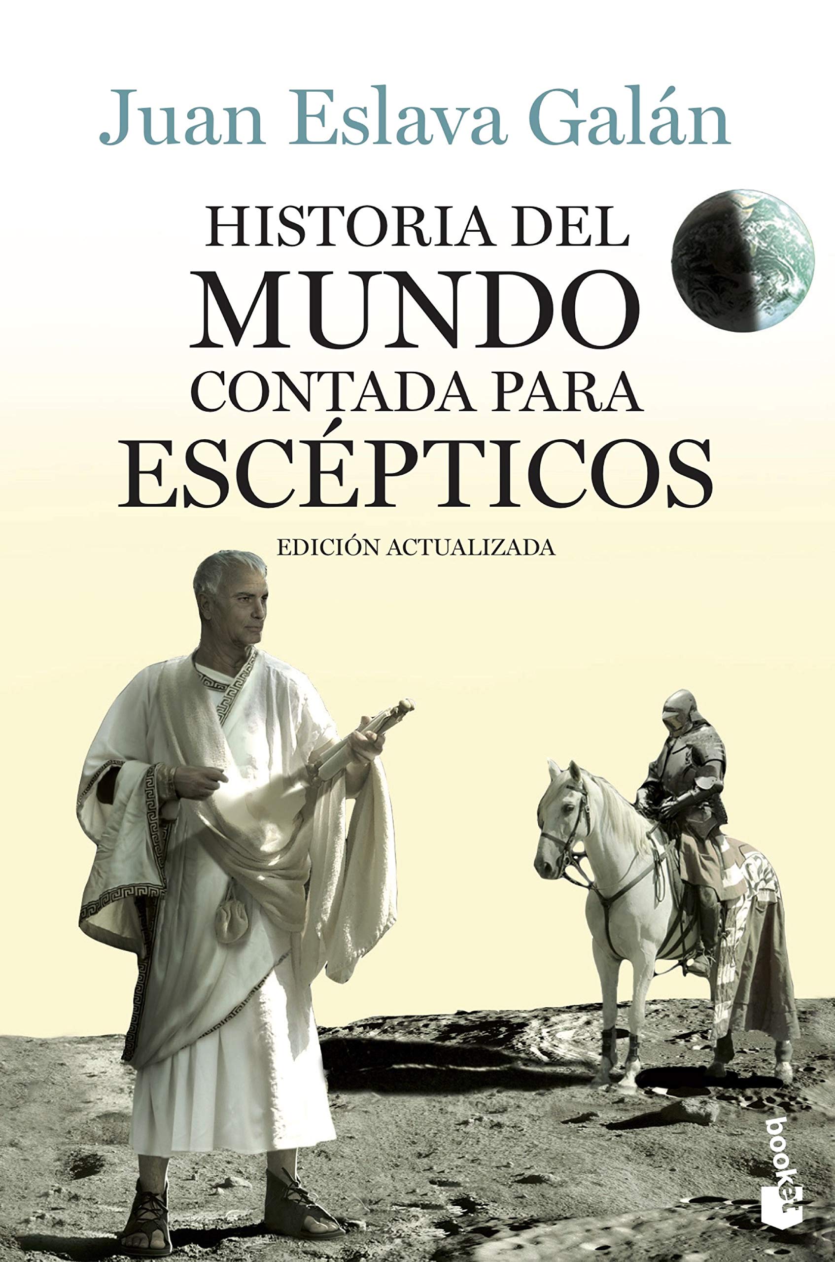 Historia Del Mundo Contada para Escépticos