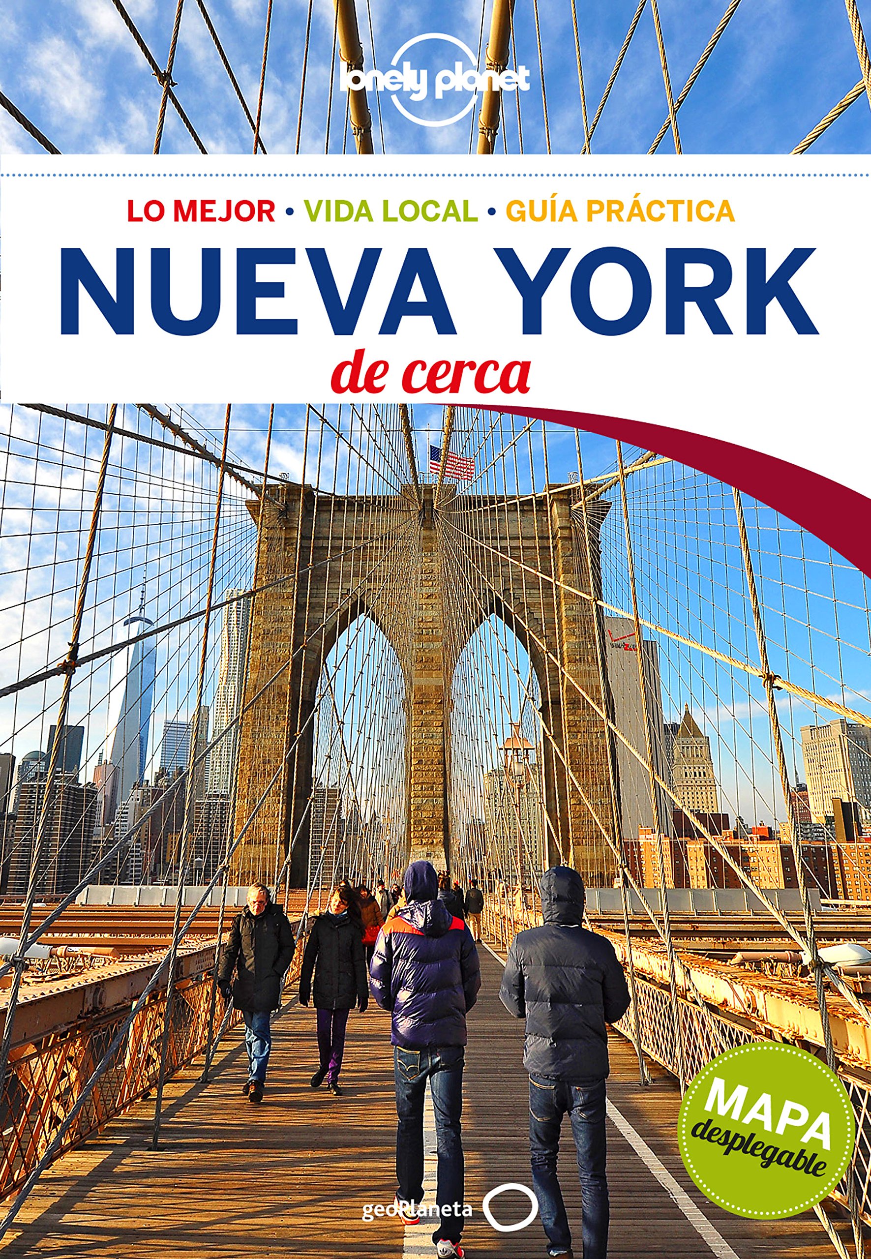 Lonely Planet Nueva York de Cerca/ Lonely Planet New York Close up