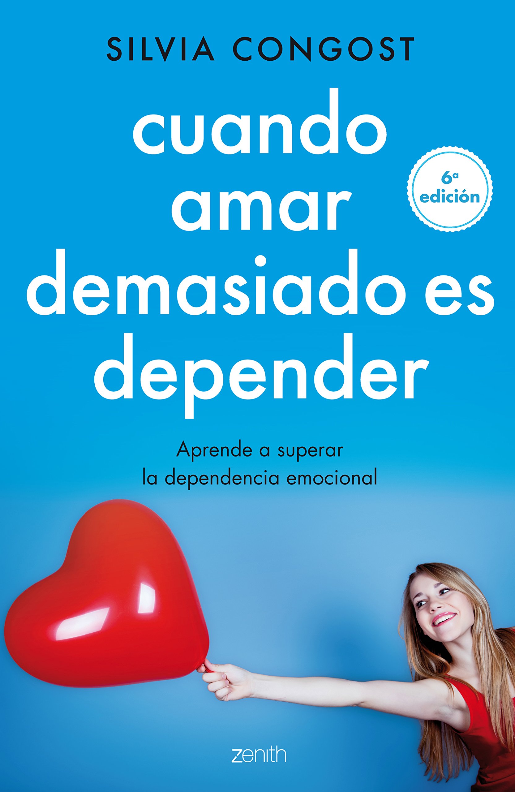 Cuando Amar Demasiado Es Depender: Aprende a Superar la Dependencia Emocional