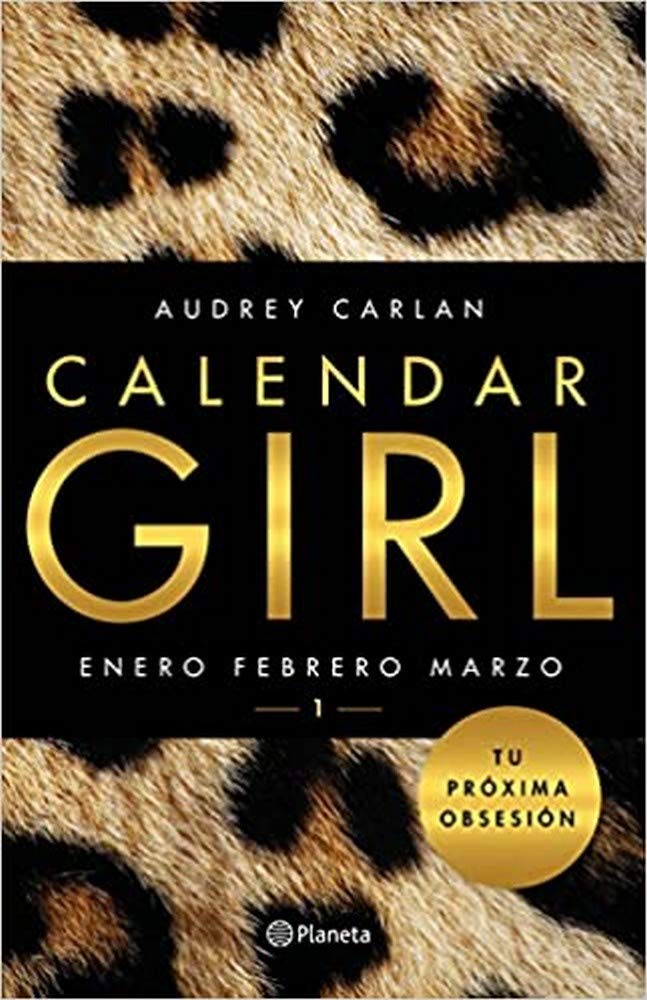 Calendar Girl 1: Enero, Febrero, Marzo