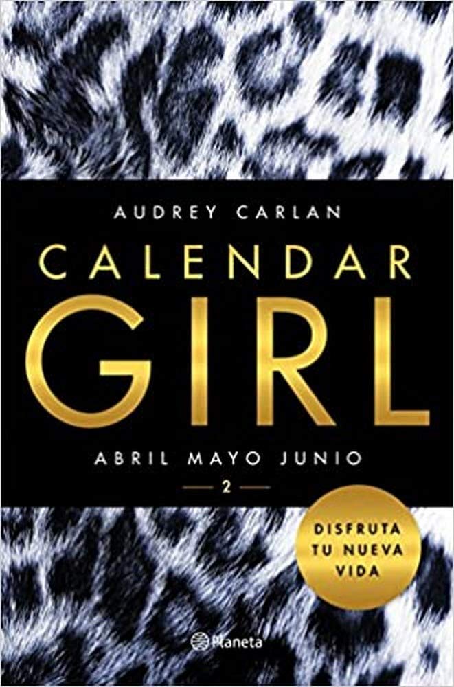 Calendar Girl 2: Abril, Mayo, Junio