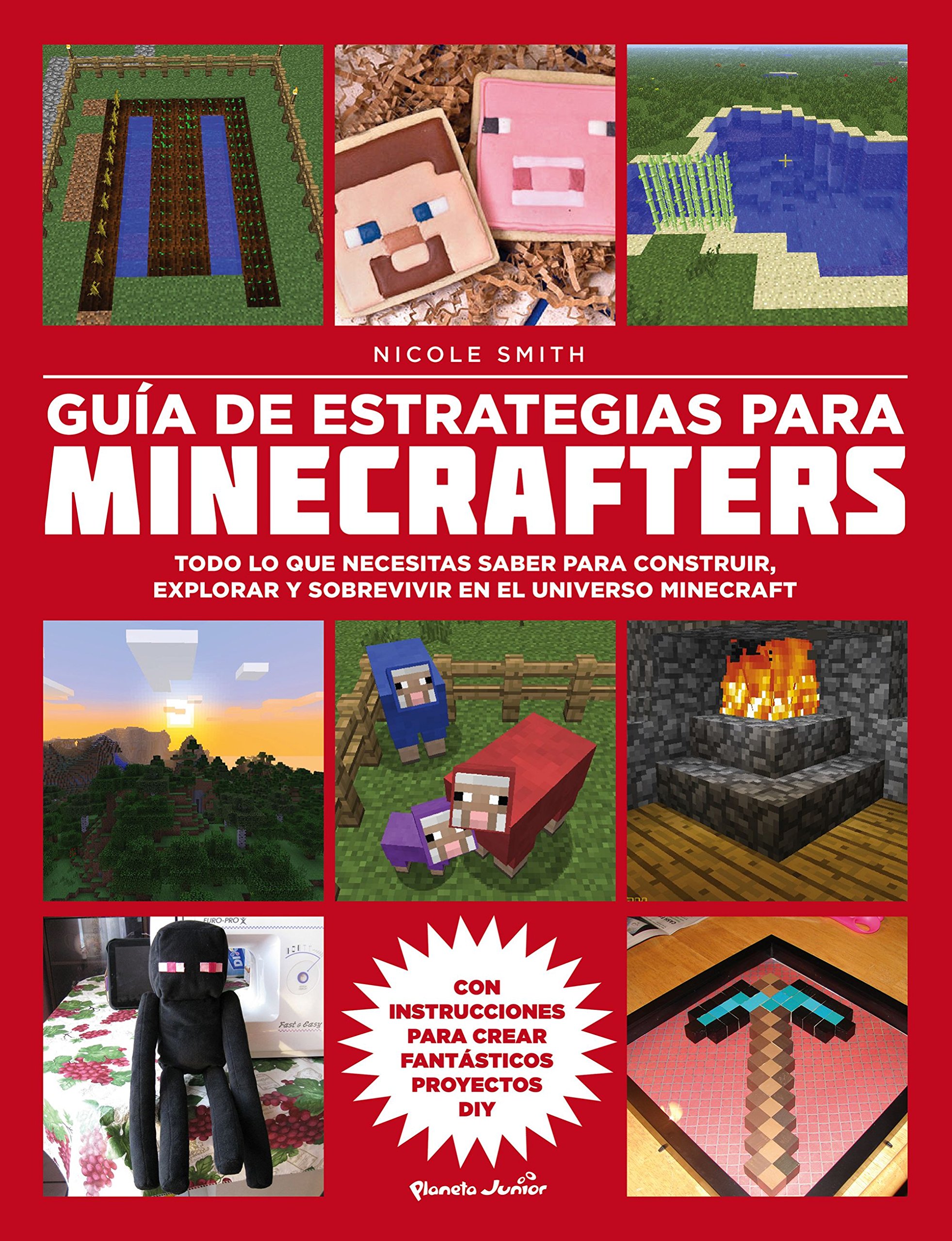 Guía de Estrategias para Minecrafters: Todo Lo Que Necesitas Saber para Construir, Explorar y Sobrevivir en el Universo Minecraft