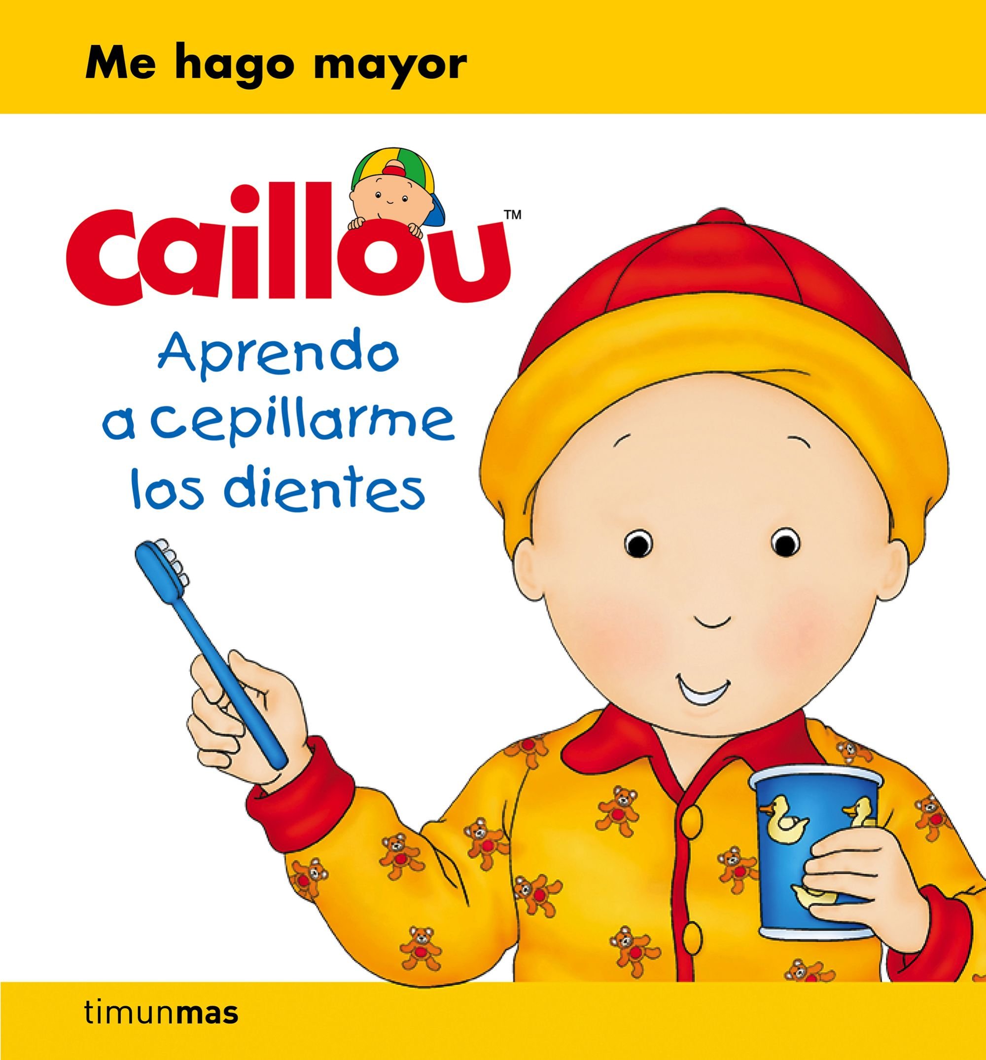 Caillou. Aprendo a Cepillarme los Dientes