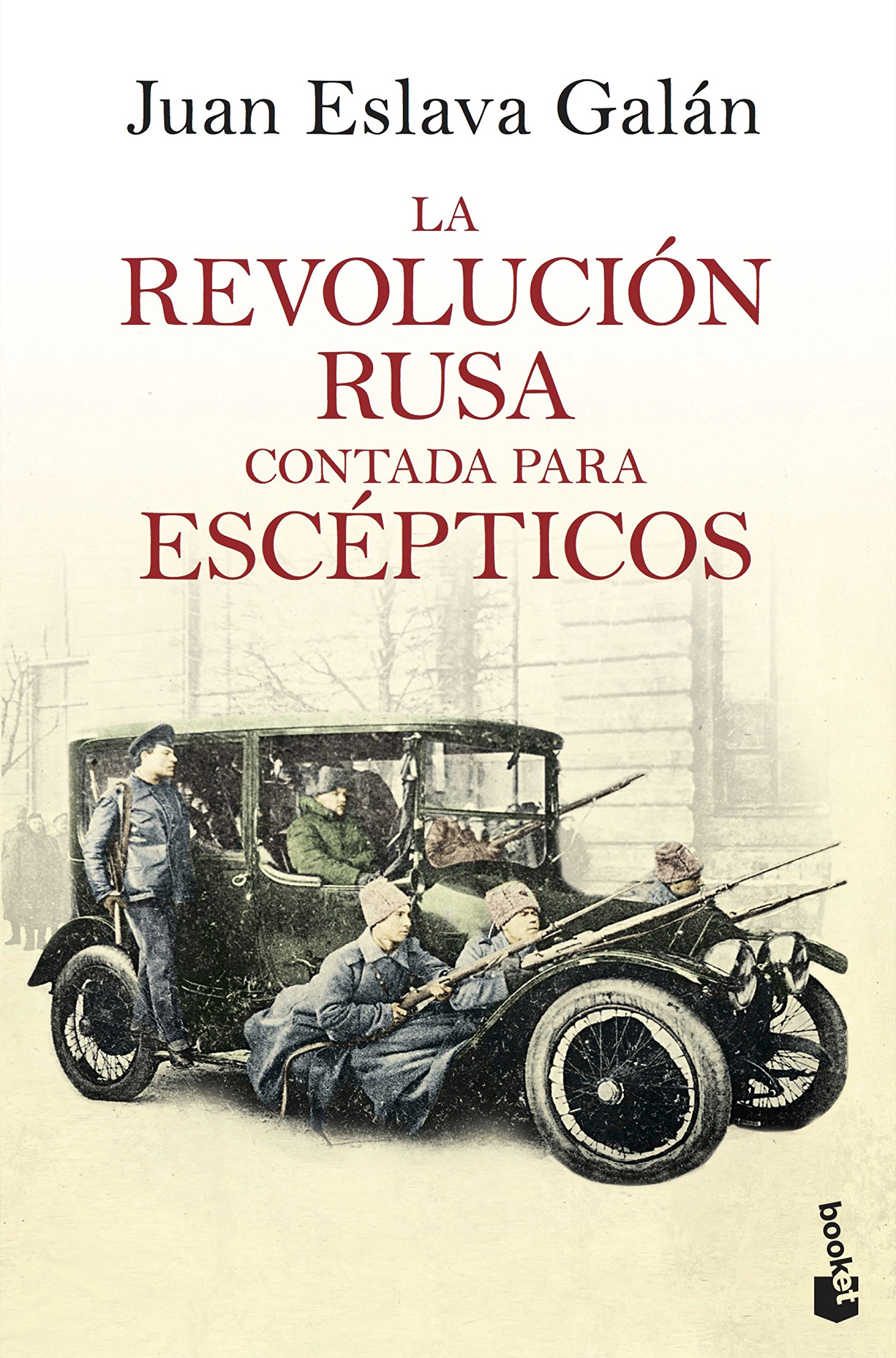 La Revolución Rusa Contada para Escépticos