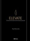 Elevate: Tu Herramienta de Transformación Personal