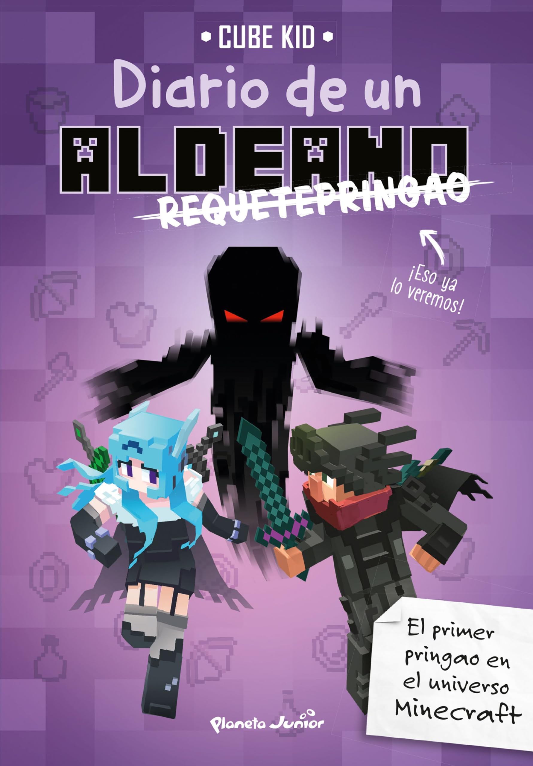 Minecraft. Diario de Un Aldeano Requetepringao