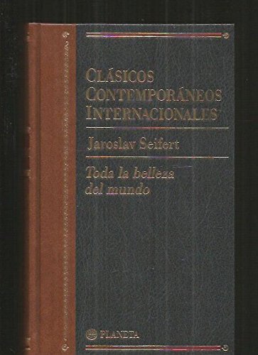 Toda la Belleza Del Mundo (clasicos Contemporaneos Internacionales; Vo