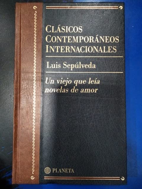 Una Vieja Que Leia Novelas de Amor(clasicos Contemporaneos Internacio