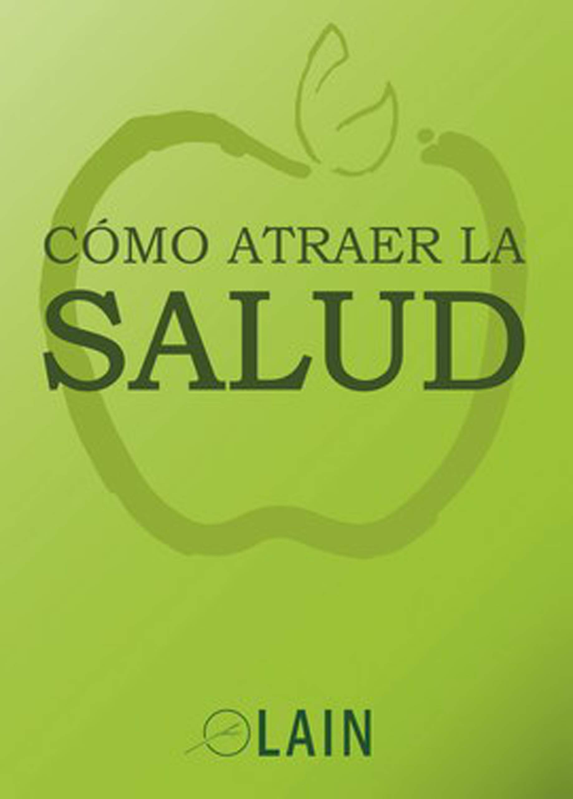 C¢mo Atraer la Salud