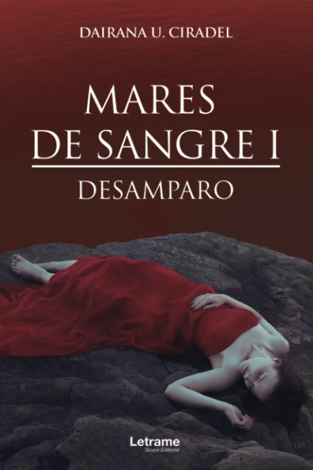 Mares de Sangre I. Desamparo