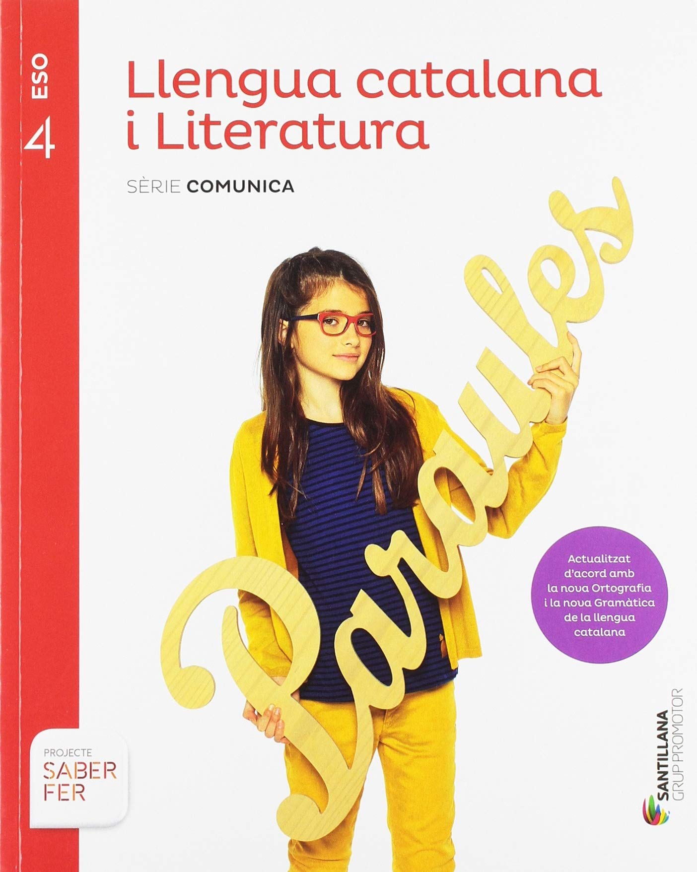 Llengua Catalana I Literatura Serie Comunica 4 Eso Saber Fer - 9788413150826