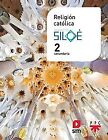 Religión Católica. 2 Eso. Siloé - 9788413184586