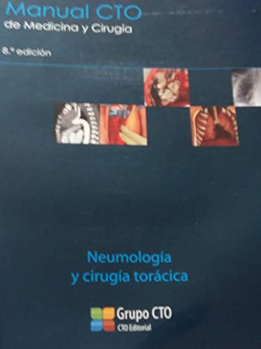 Manual CTO de Medicina y Cirugía. Neumología y Cirugía Torácica