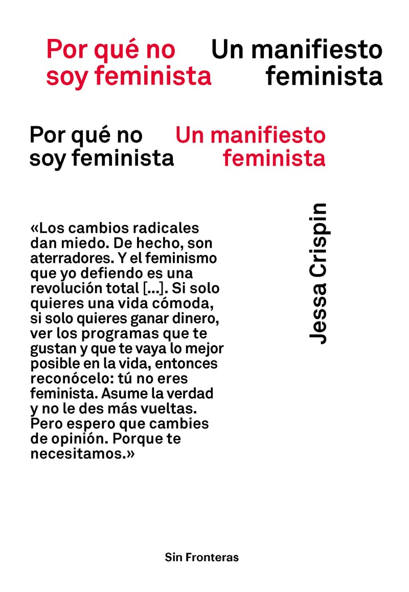 Por Que No Soy Feminista. Un Manifiesto Feminista