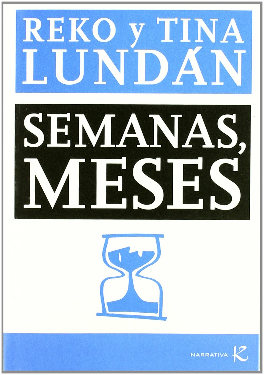 Semanas, meses