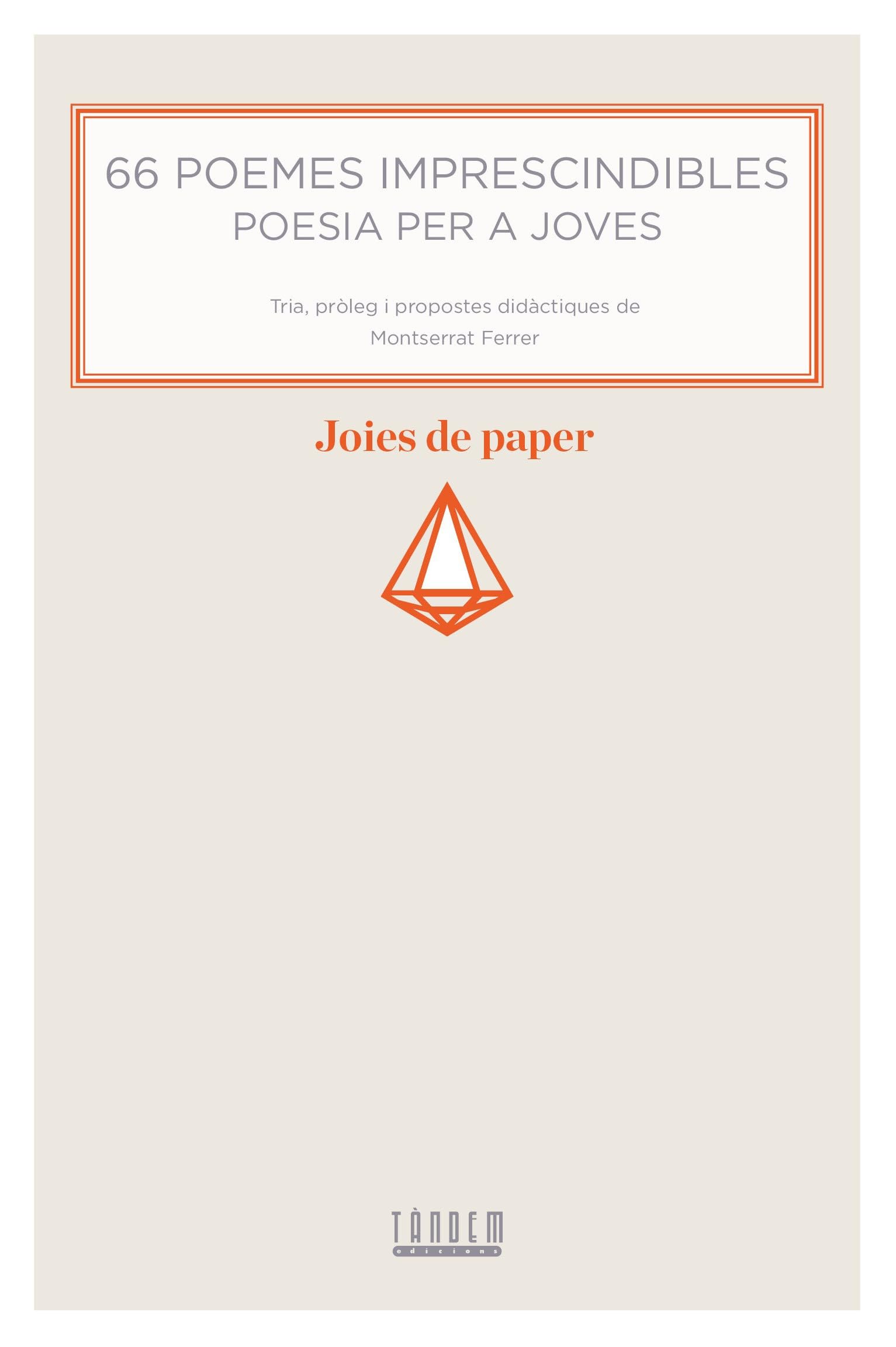 66 Poemes Imprescindibles: Poemes per a Joves