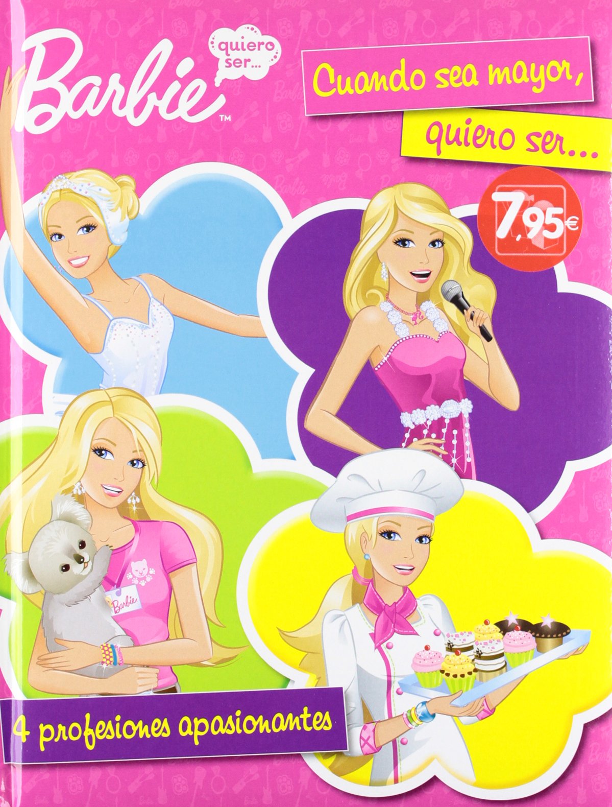 Barbie Quiero Ser 4. Profesiones Apasionantes