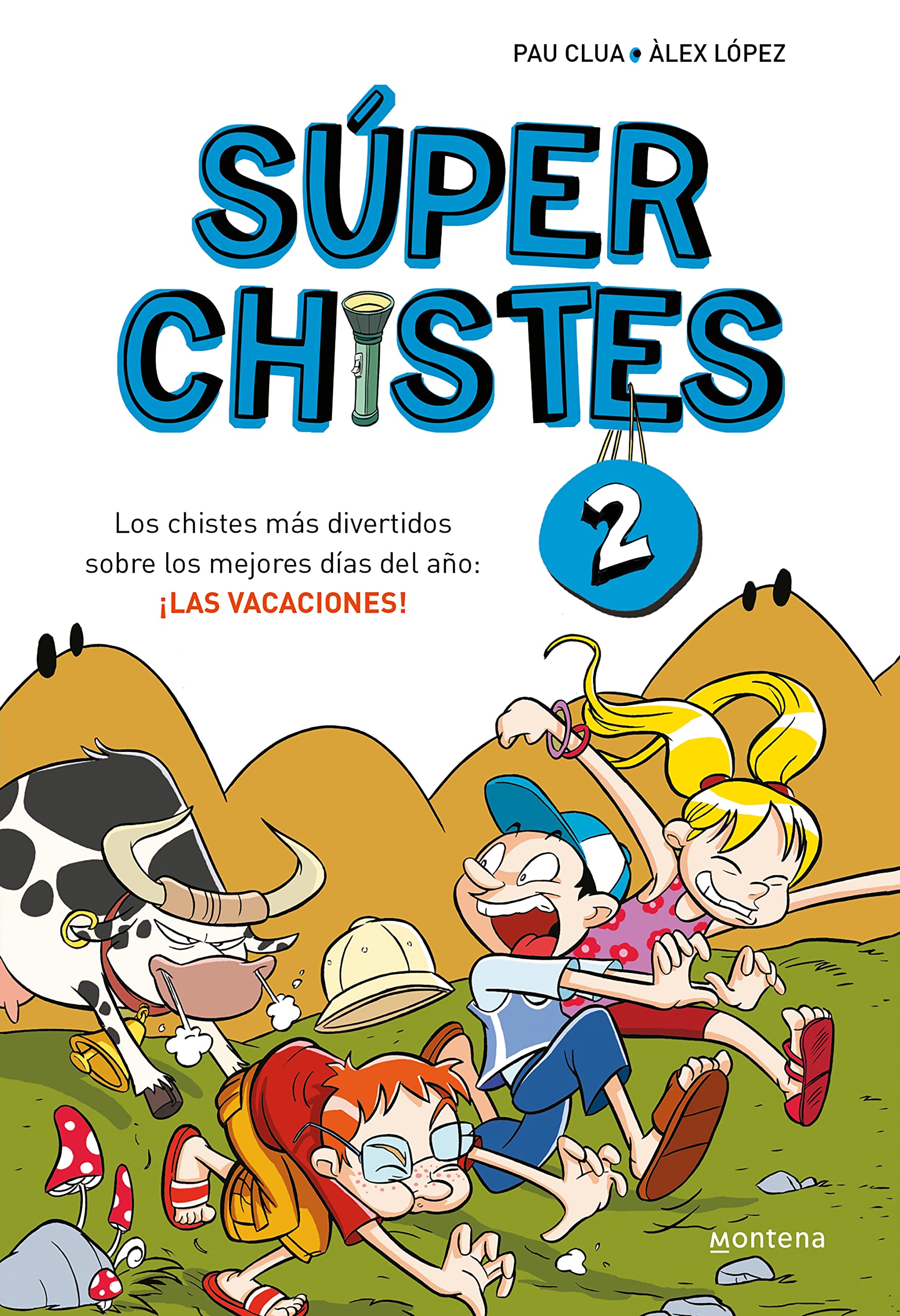 Súper Chistes sobre las Vacaciones (Súper Chistes 2): Para niños y niñas. Chistes para reír fácil de entender para niños de 5 a 10 años. (No ficción ilustrados