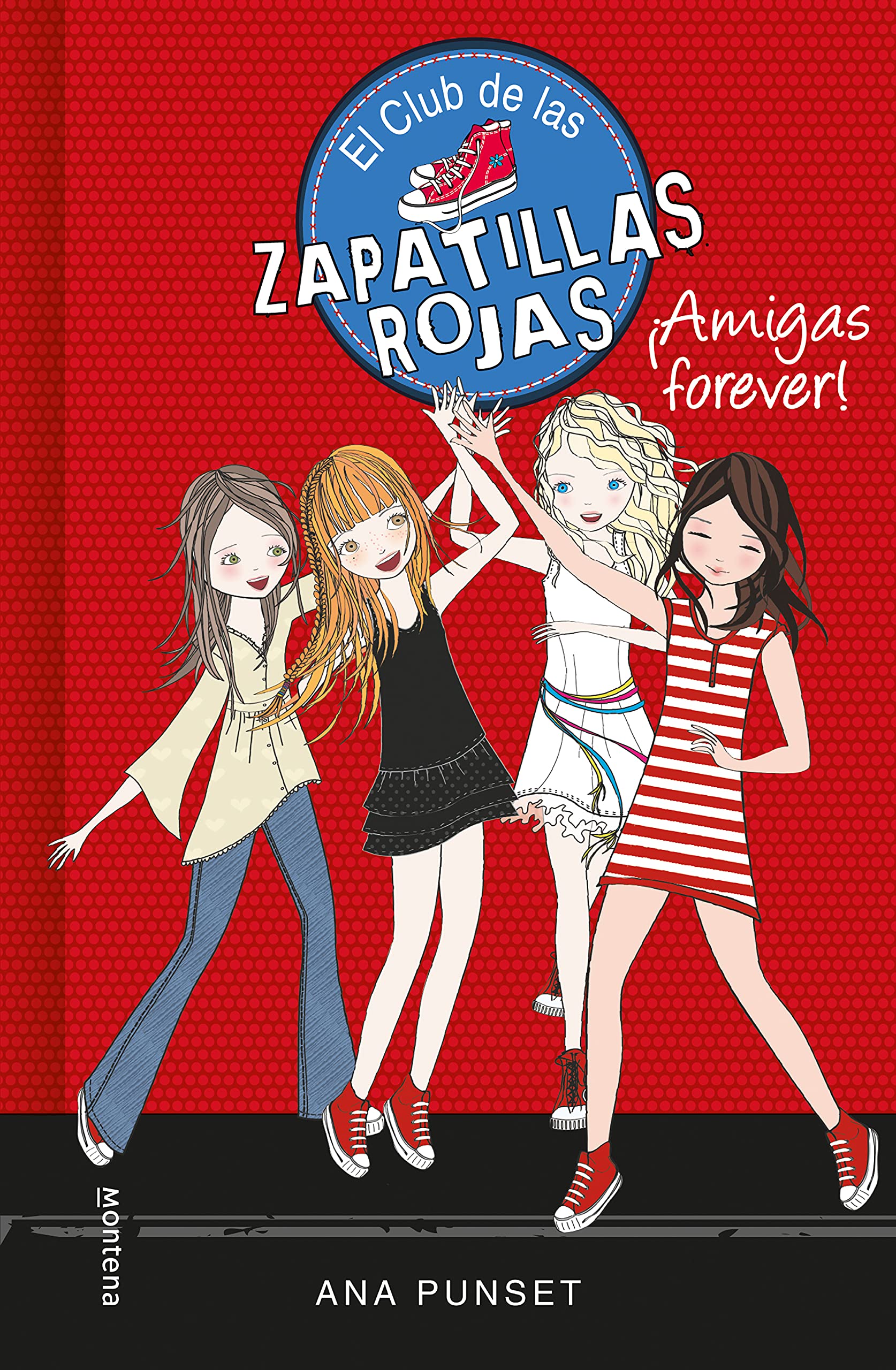 El club de las zapatillas rojas 2. Â¡Amigas forever!