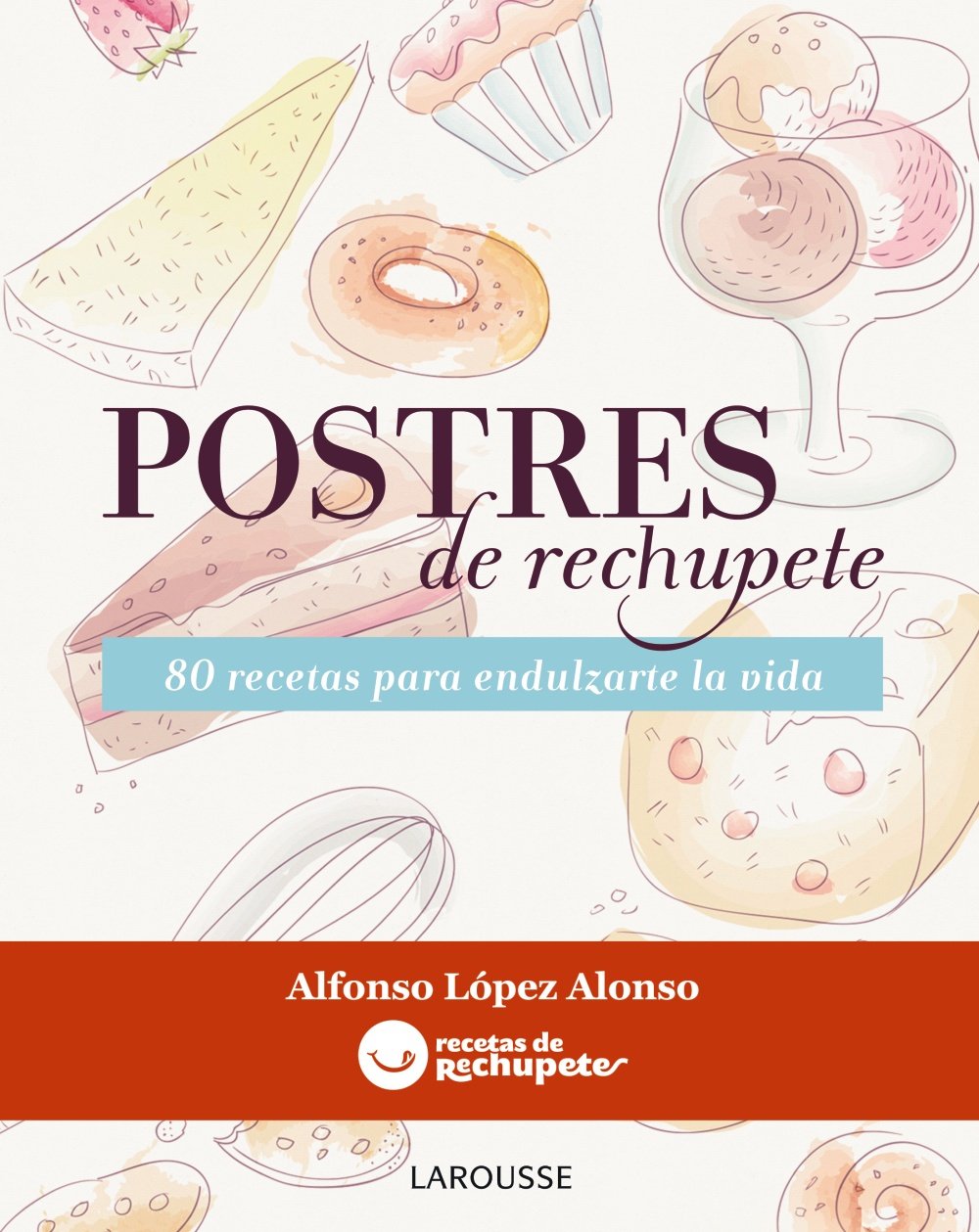 Postres de Rechupete