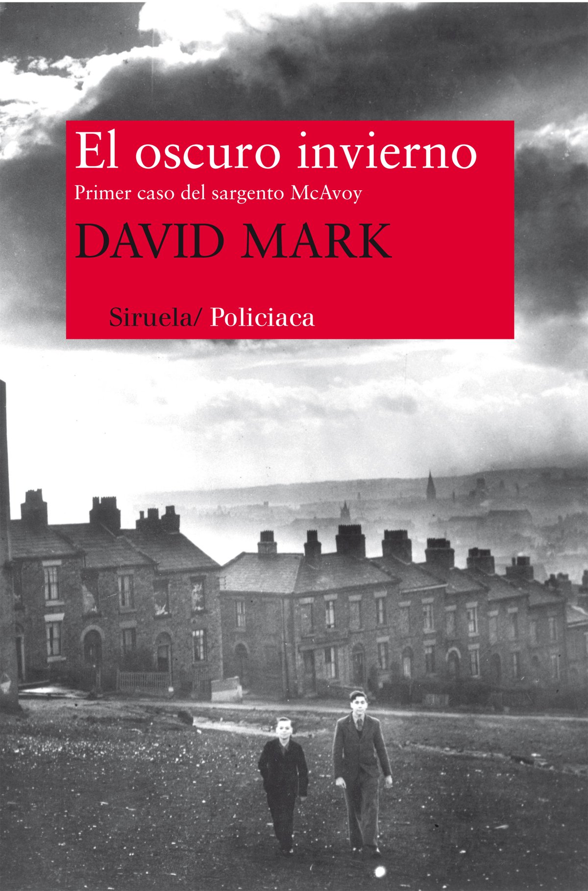 Oscuro Invierno, El. Primer Caso Del Sargento Mcavoy. Titulo Original: The Dark Winter. Traducción Del Inglés de Javier Sánchez García-gutiérrez.