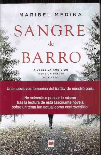 Sangre de barro: A veces la ambiciÃ n tiene un precio muy alto (Spanish Edition