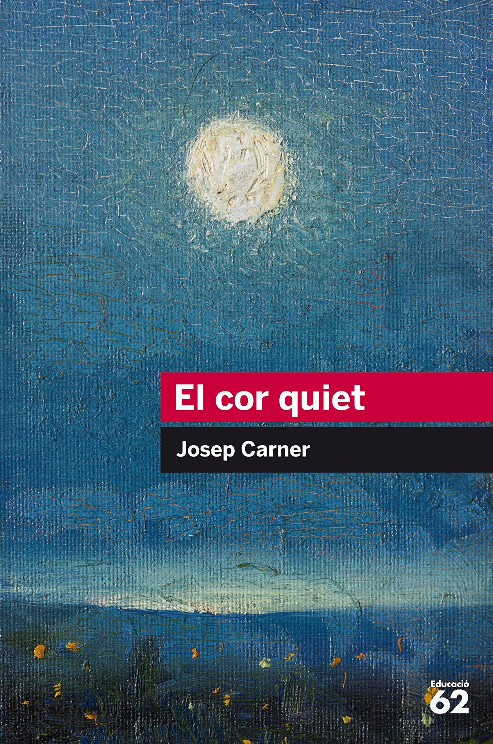 El cor quiet (Catalan Edition