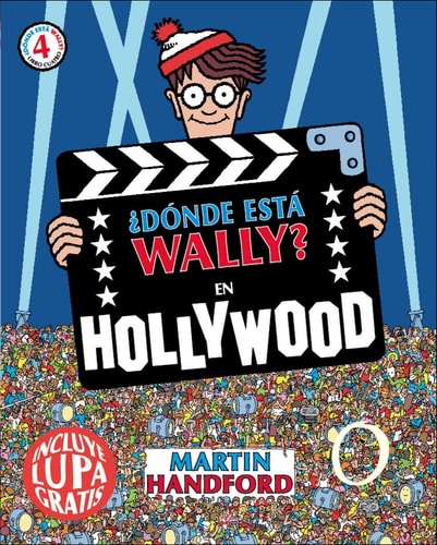 ¿Dónde está Wally? En Hollywood (Colección ¿Dónde está Wally?): (incluye lupa gratis)