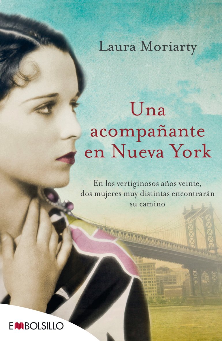 Una Acompañante en Nueva York : el Destino de Dos Mujeres en los Dorados Años Veinte