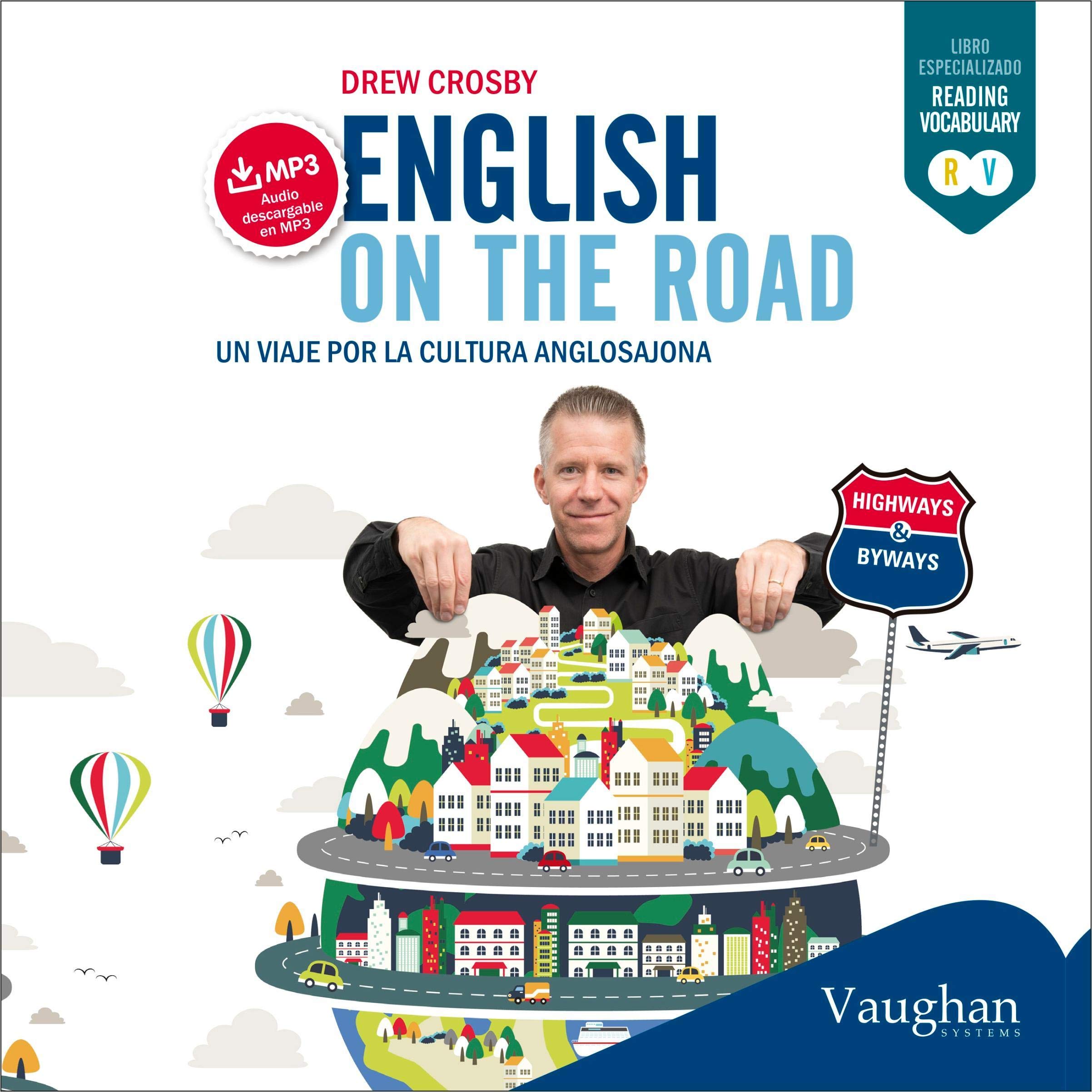 English on The Road Un Viaje por la Cultura Anglosajona